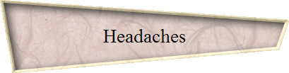 Headaches