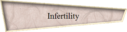 Infertility