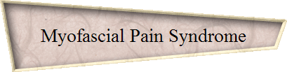 Myofascial Pain Syndrome