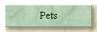 Pets