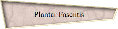 Plantar Fasciitis